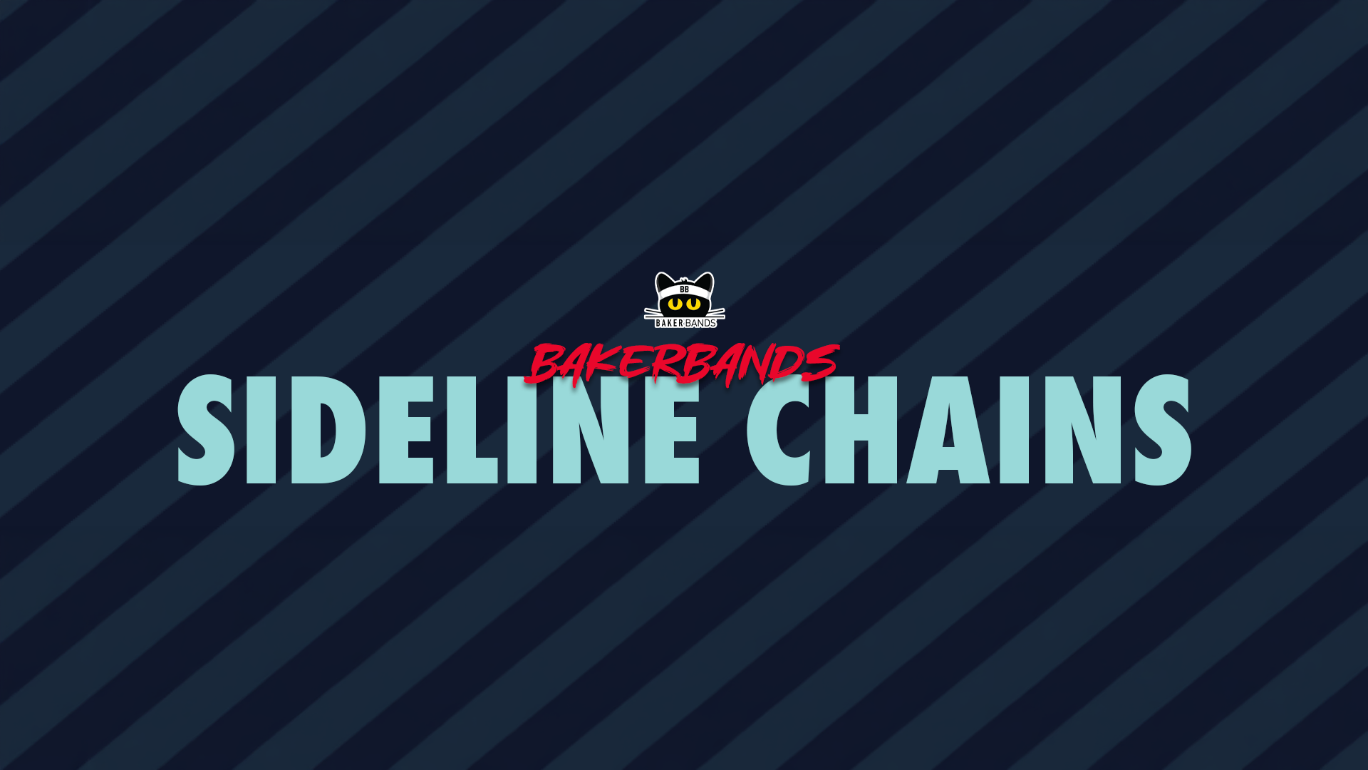 SIDELINE CHAINS