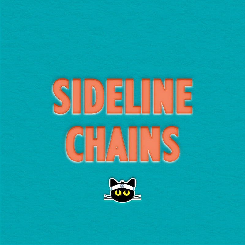 SIDELINE CHAINS